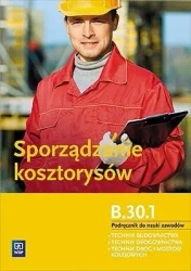 Sporządzanie kosztorysów. Kwalifikacja B.30.1 - Tadeusz Maj