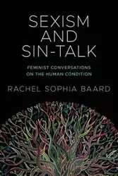 Sexism and Sin-Talk - Rachel Sophia Baard