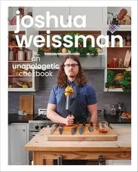 Joshua Weissman An Unapologet - Joshua Weissman