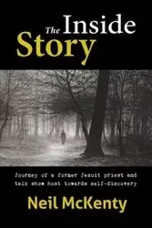 The Inside Story - Neil McKenty