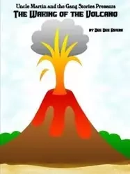 The Waking of the Volcano - Dee Dee Rivera