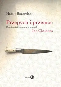 Przepych i przemoc - Hamit Bozarslan
