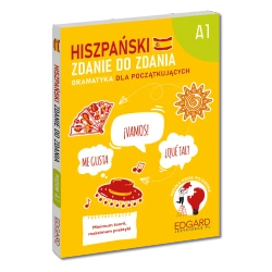 Hiszpański. Zdanie do zdania. Gramatyka A1 - Joanna Ostrowska
