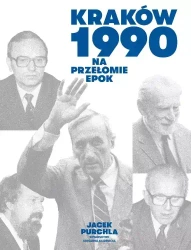 Kraków 1990. Na przełomie epok - Jacek Purchla