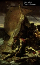 eBook Tratwa Meduzy - Piotr Milati epub mobi