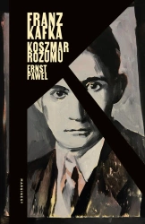 Franz Kafka. Koszmar rozumu - Pawel Ernst