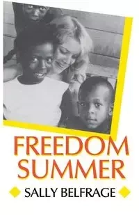 Freedom Summer - Sally Belfrage