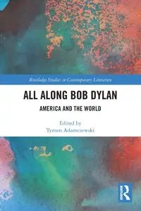 All Along Bob Dylan - Adamczewski Tymon