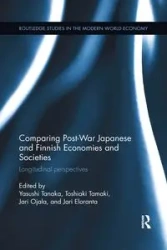 Comparing Post War Japanese and Finnish Economies and Societies - Tanaka Yasushi
