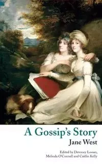 A Gossip's Story (Valancourt Classics) - Jane West