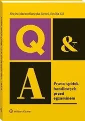 Prawo spółek handlowych. Przed egzaminem - Emilia Gil, Elwira Marszałkowska-Krześ