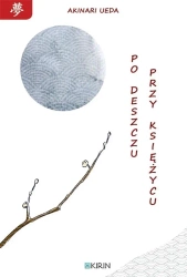 Po deszczu, przy księżycu - Akinari Ueda