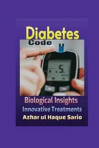 Diabetes Code - Sario Azhar ul Haque