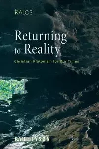 Returning to Reality - Tyson Paul