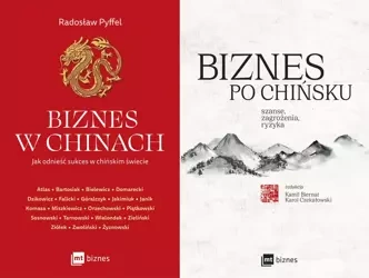 Biznes po chińsku + Biznes w Chinach PAKIET 2 - Radosław Pyffel