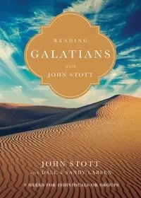 Reading Galatians with John Stott - John Stott