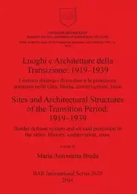 Luoghi e Architetture della Transizione - Breda Maria  Antonietta