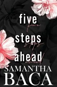 Five Steps Ahead - Samantha Baca