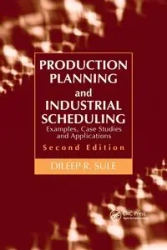 Production Planning and Industrial Scheduling - Sule Dileep R.