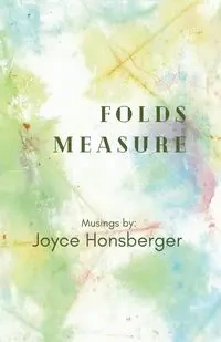 Folds Measure - Joyce Honsberger
