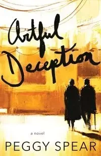 Artful Deception - Peggy Spear