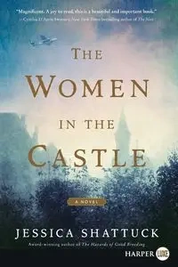 Women in the Castle LP, The - Jessica Shattuck