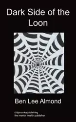Dark Side of the Loon - Ben Lee Almond