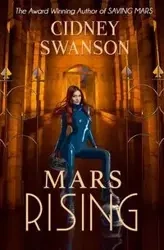 Mars Rising - Swanson Cidney