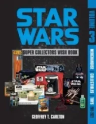 Star Wars Super Collector's Wish Book, Vol. 3 - Geoffrey Carlton T.