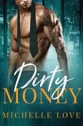 Dirty Money - Love Michelle