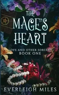 The Mage's Heart - Miles Everleigh