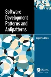 Software Development Patterns and Antipatterns - Jones Capers