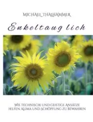 Enkeltauglich - Michael Thalhammer