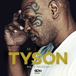audiobook Mike Tyson. Moja prawda - Mike Tyson, Larry Sloman