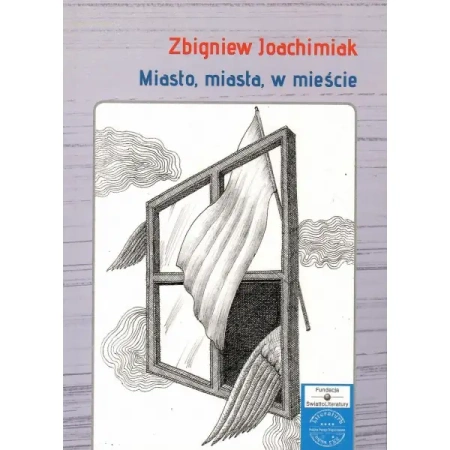 Miasto, miasta, w mieście - Zbigniew Joachimiak