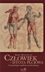 Człowiek istota płciowa - Karol Meissner OSB