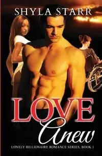 Love Anew - Starr Shyla