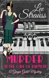 Murder at the Cave of Harmony - Lee Strauss