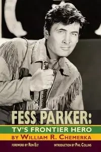 Fess Parker - Chemerka William R.