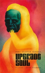 Upgrade soul - Ezra Claytan Daniels