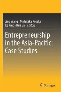 Entrepreneurship in the Asia-Pacific - Wang Jing