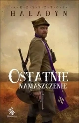 Ostatnie namaszczenie - Krzysztof Haladyn