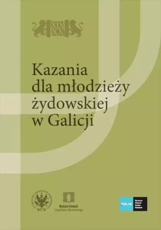 Kazania dla młodzieży żydowskiej w Galicji - Opracowanie zbiorowe