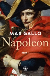 Napoleon T.1 - Max Gallo