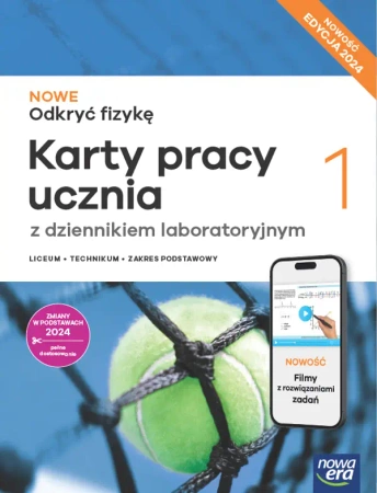 Fizyka LO 1 Nowe Odkryć fizykę ZP Karty pracy - Marcin Braun, Weronika Śliwa, Piotrowski Bartłomi