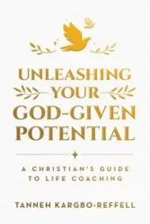 Unleashing Your God-Given Potential - Kargbo-Reffell Tanneh