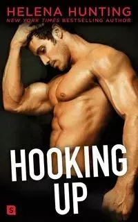 HOOKING UP (POD ORIGINAL) - Helena Hunting