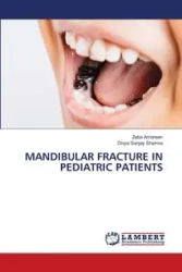 MANDIBULAR FRACTURE IN PEDIATRIC PATIENTS - Ambreen Zeba