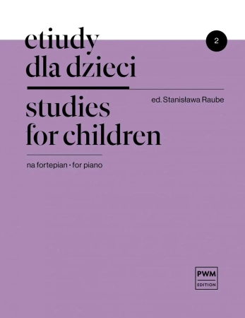Etiudy dla dzieci na fortepian 2 - Stanisława Raube
