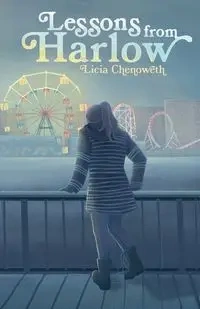 Lessons from Harlow - Chenoweth Licia